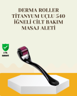 Titanyum Dermaroller 540 İğne Cilt Onarım ve Kolajen Üretim Desteği - Görsel 5