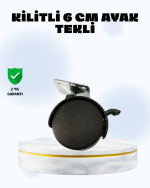6 cm Kilitli Tekerlek Ayak Tek Adet - Görsel 5
