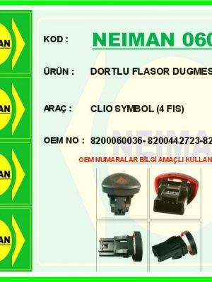 DÖRTLÜ FLAŞÖR ANAHTARI CLIO II-III KANGOO II 08> FİŞ