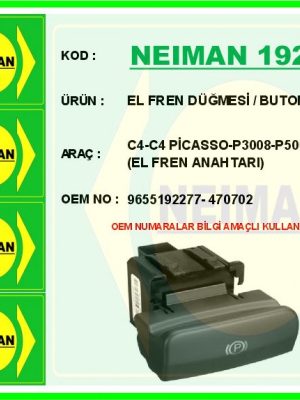 EL FREN DÜĞMESİ / BUTONU C4-C4 PİCASSO-P3008-P5008 SARI EL FREN ANAHTARI