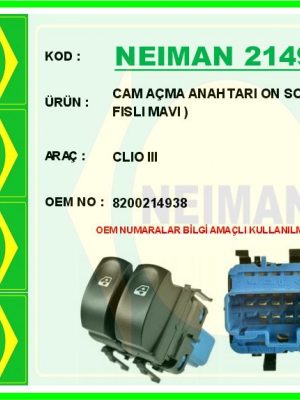 CAM AÇMA ANAHTARI ON SOL CIFTLI 10 FISLI MAVI CLIO III
